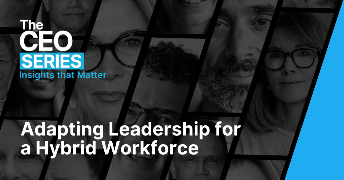 How Do I Adapt My Leadership Style for a Hybrid Workforce?